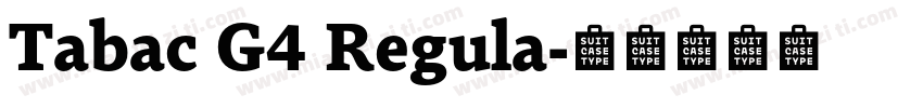 Tabac G4 Regula字体转换